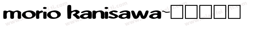 morio kanisawa字体转换
